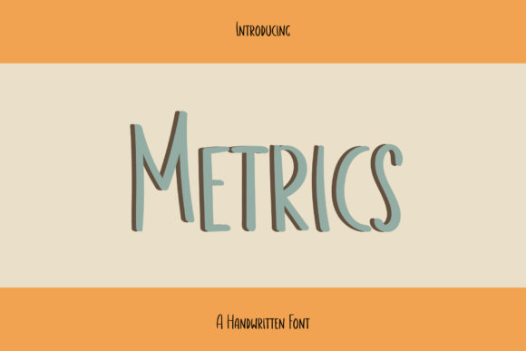 Metrics Typeface: Elevating Brand Identity with Handwritten Charm