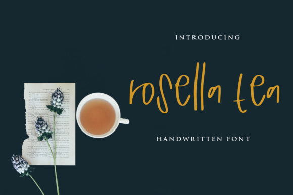 Rosella Tea: The Perfect Handwritten Font for Crafters